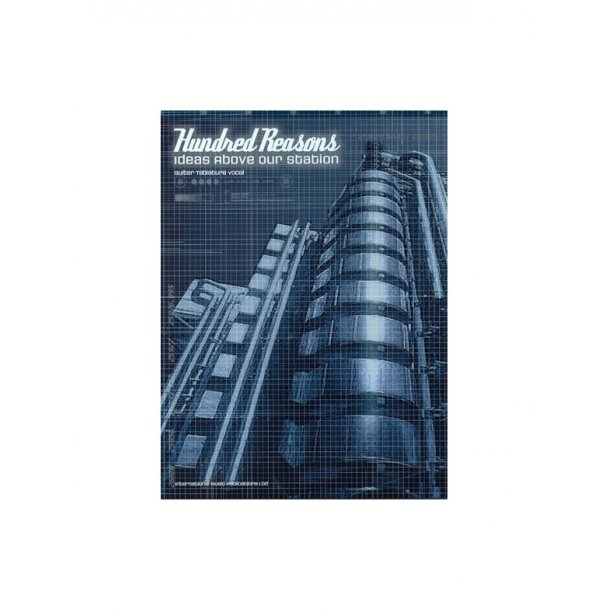 Hundred Reasons: Ideas Above Our Station