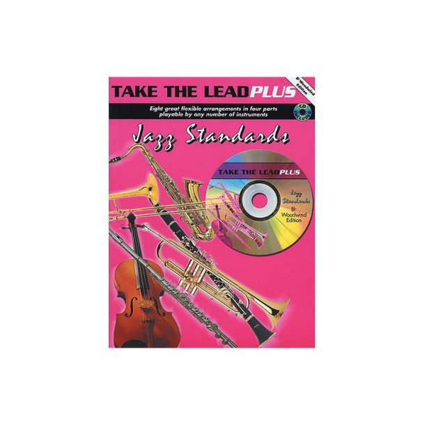 Take The Lead Plus: Jazz Standards (B Flat Woodwind Edition)