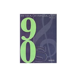 100 Years Of Popular Music: 90s Volume One