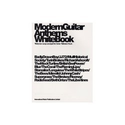 Modern Guitar Anthems: White Book