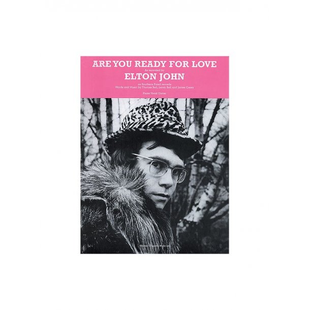 Elton John: Are You Ready For Love