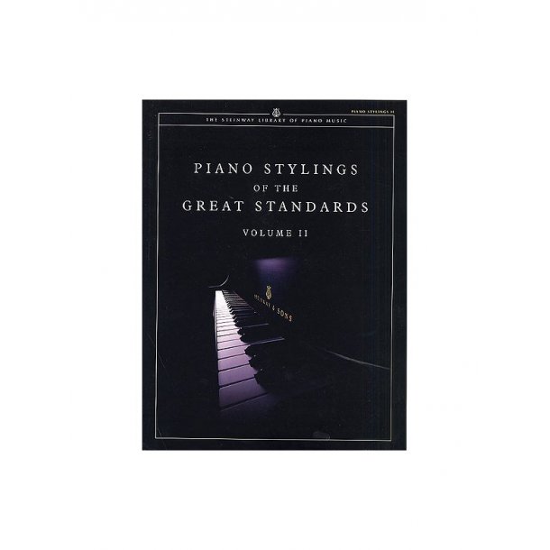 Piano Stylings Of The Great Standards Volume II