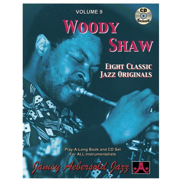 Aebersold Volume 9: Woody Shaw