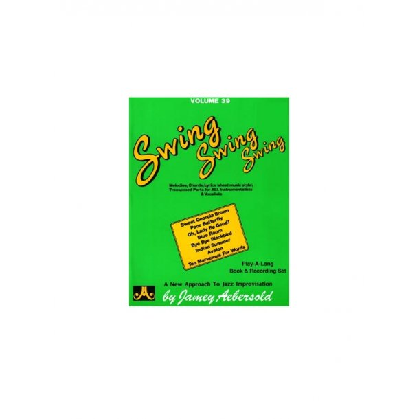 Jamey Aebersold Vol.39: Swing, Swing, Swing