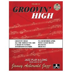 Jamey Aebersold: Volume 43: Groovin' High