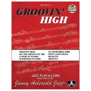 Jamey Aebersold: Volume 43: Groovin' High