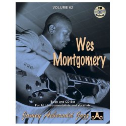 Wes Montgomery: Jamey Aebersold Jazz Volume Sixty-Two