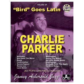 Bird Goes Latin - Charlie Parker Originals