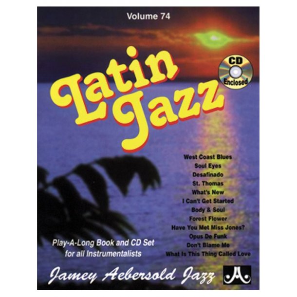 Aebersold Volume 74: Latin Jazz