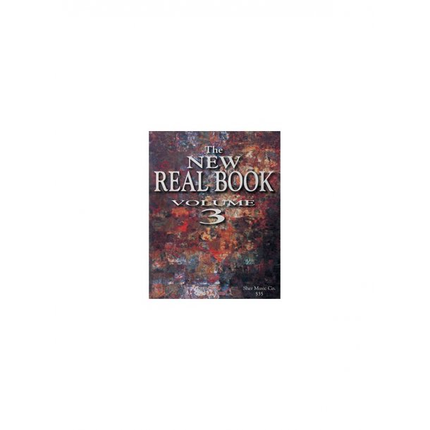 The New Real Book Volume 3: B Flat Edition
