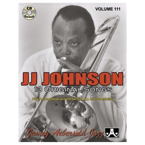 Jamey Aebersold Jazz Play Along: Volume 111 - J.J. Johnson