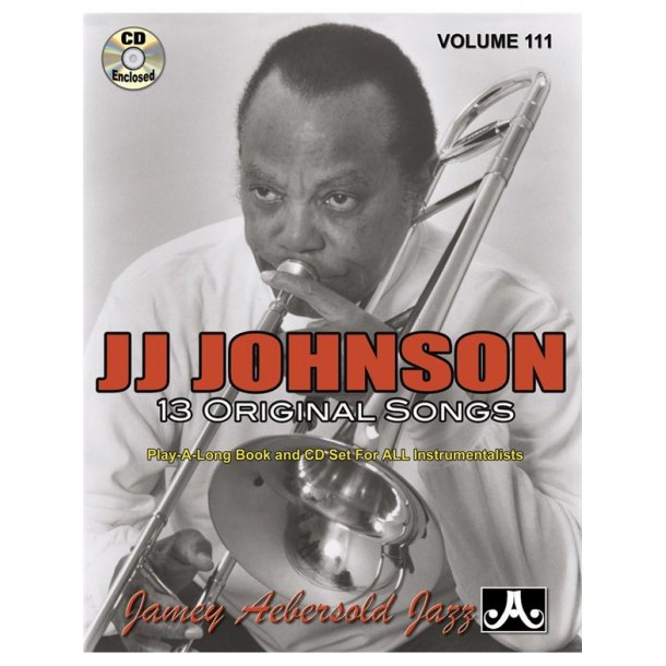 Jamey Aebersold Jazz Play Along: Volume 111 - J.J. Johnson