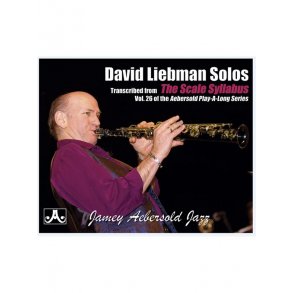 Dave Liebman: Solos from Jamey Aebersold Volume 26 - Scale Syllabus