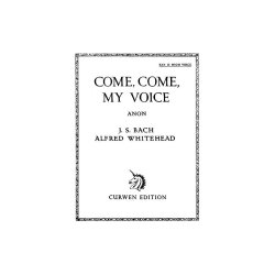 Whitehead, A Come, Come My Voice High Voice(D)/Piano