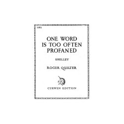 Quilter, R One Word Is Too Often Profaned Voice And Piano