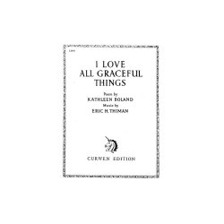 Thiman, M I Love All Graceful Things Voice/Piano