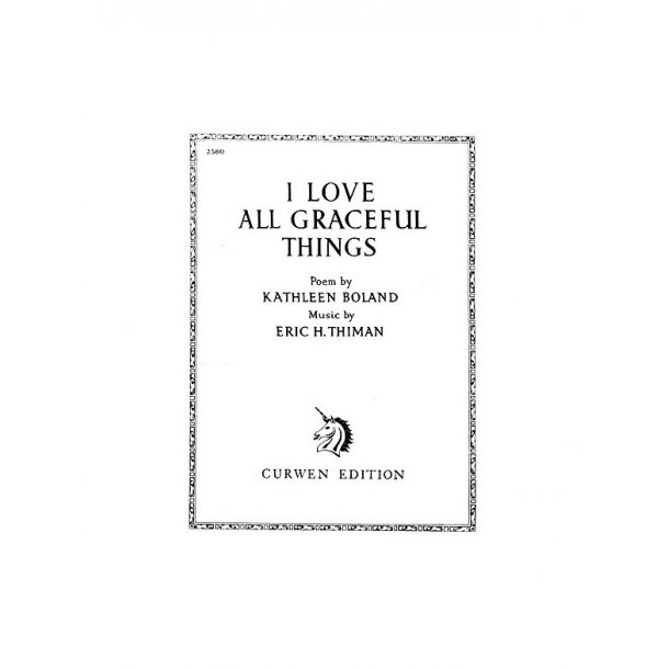 Thiman, M I Love All Graceful Things Voice/Piano