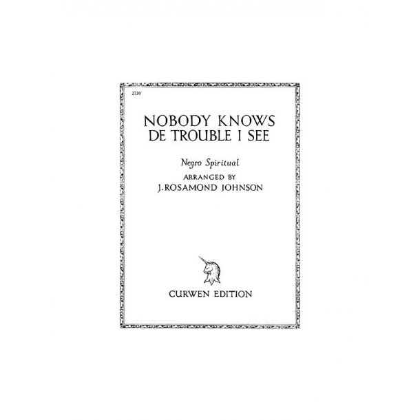 Johnson, J Nobody Knows De Trouble I See Voice And Piano