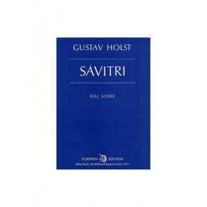 Gustav Holst: Savitri