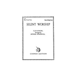 Handel: Silent Worship In A