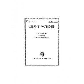 Handel: Silent Worship In A