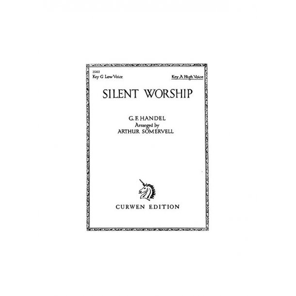 Handel: Silent Worship In A