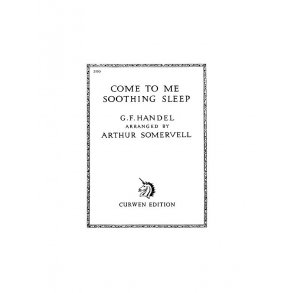 G.F. Handel: Come To Me Soothing Sleep