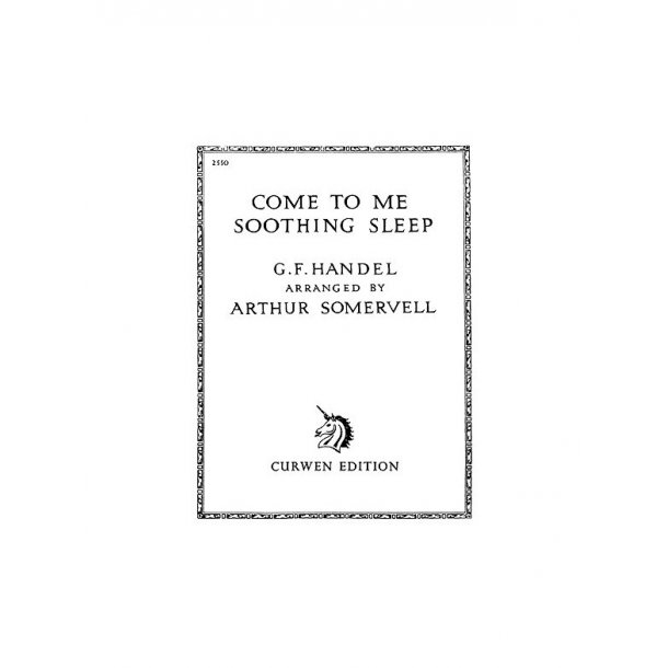 G.F. Handel: Come To Me Soothing Sleep