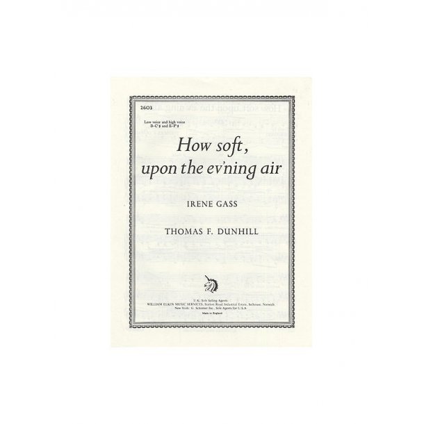 Thomas Dunhill: How Soft Upon The Ev'ning Air