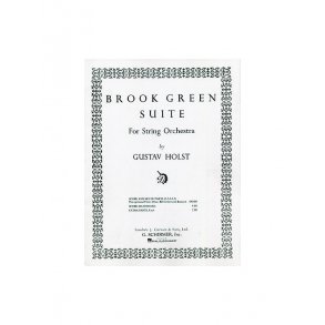 Gustav Holst: Brook Green Suite (Score/Parts)