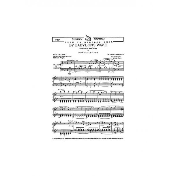 Charles Gounod: By Babylon's Wave (arr. Fletcher) (TTBB - Welsh Text)