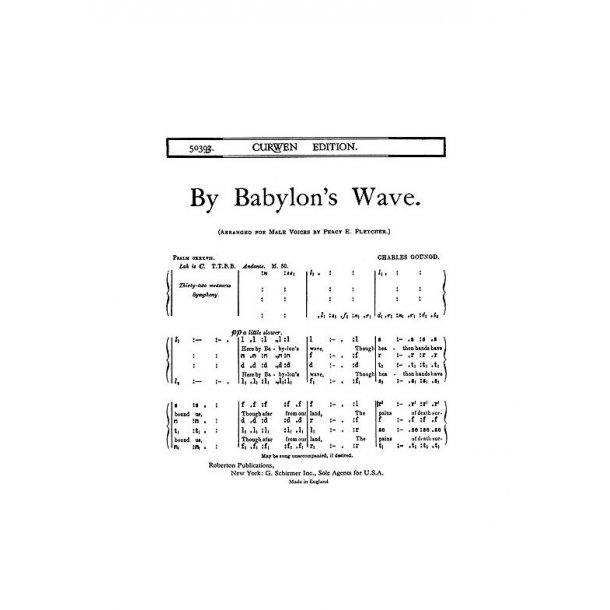 Gounod, C By Babylon's Wave Ttbb(Tonic)