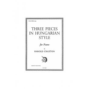 Craxton, H 3 Pieces In Hungarian Style Piano