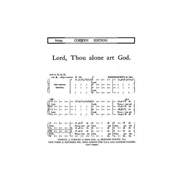 Mendelssohn Lord, Thou Alone Art God Satb Tonic Solfa