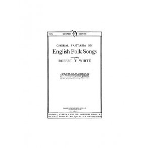 White English Folk Songs Satb