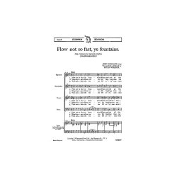 Dowland Flow Not So Fast Satb