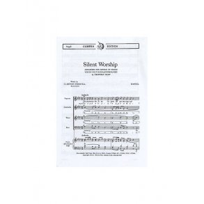 Handel: Silent Worship SATB