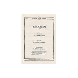 C. Hubert Parry: Jerusalem (SATB)