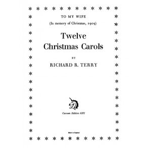 R.R. Terry: Twelve Christmas Carols (SATB)
