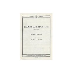 Henry Carey: Flocks Are Sporting
