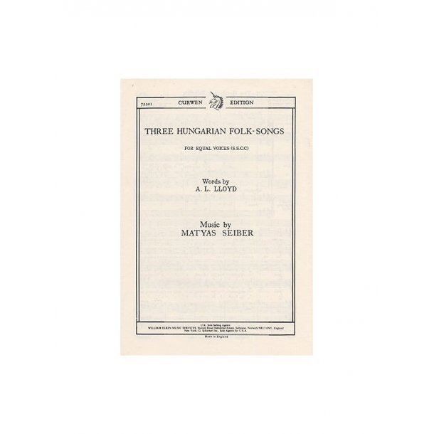 Matyas Seiber: Three Hungarian Folk-songs (SSAA)