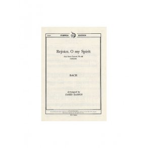 Bach: Rejoice O My Spirit