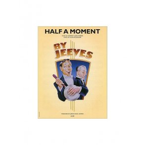 LLoyd-Webber: Half A Moment