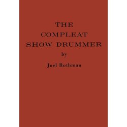 Joel Rothman: The Compleat Show Drummer