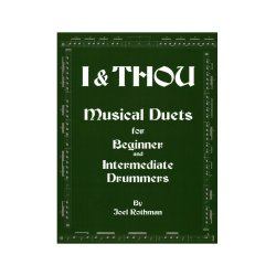 Joel Rothman: I & Thou - Musical Duets For Beginner And Intermediate Drummers