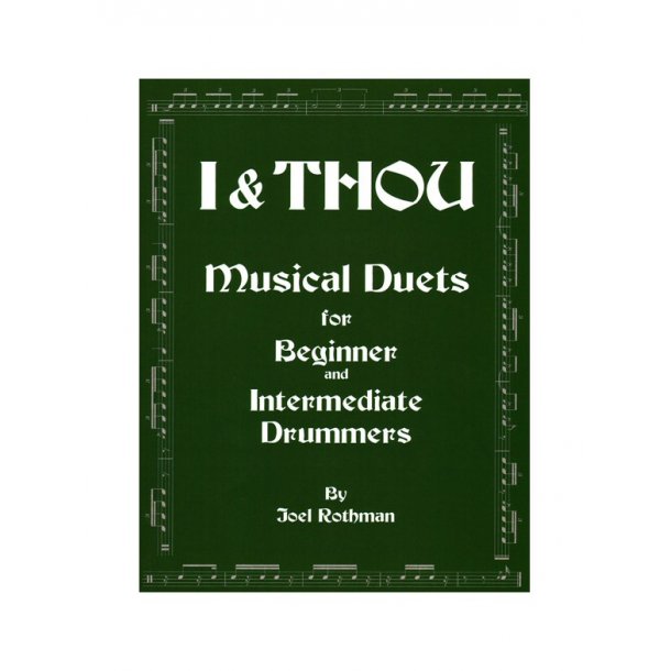 Joel Rothman: I & Thou - Musical Duets For Beginner And Intermediate Drummers