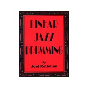 Joel Rothman: Linear Jazz Drumming