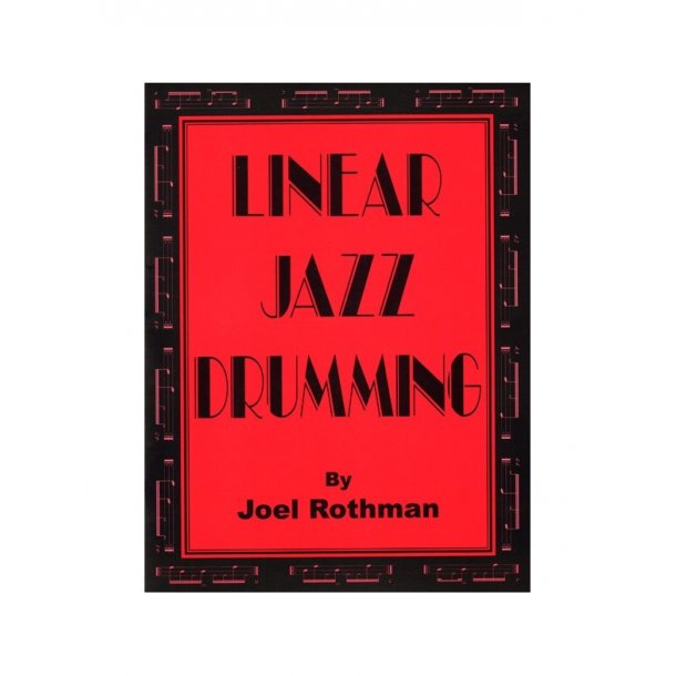 Joel Rothman: Linear Jazz Drumming