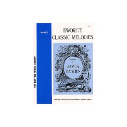 Bastien: Favourite Classic Melodies Level 2