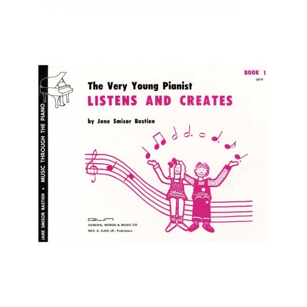 The Very Young Pianist Listens And Creates Book 1